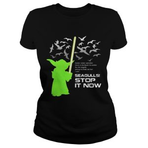 Star Wars Yoda Seagulls Stop It Now shirt 1 Star Wars Yoda Seagulls Stop It Now shirt 2