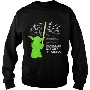 Star Wars Yoda Seagulls Stop It Now shirt 2 Star Wars Yoda Seagulls Stop It Now shirt 3