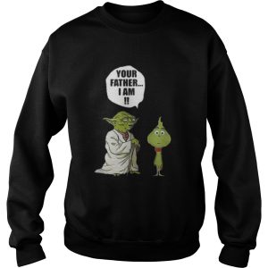 Star war yoda talk to grinch your father I am shirt 3