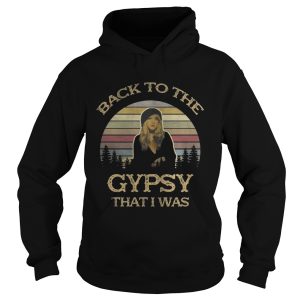 Stevie Nicks Back To The Gypsy That I Was Shirt 1