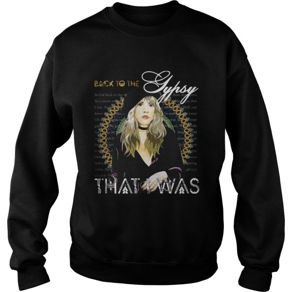 Stevie Nicks Back to the future Gypsy that I was shirt