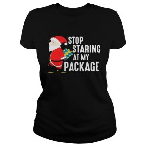 Stop Staring At My Package Funny Adult Humour Xmas Shirt 3