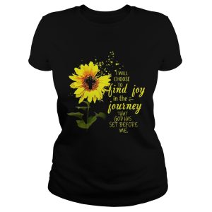 Sunflower I will choose to find joy in the journey me kid shirt 1 1