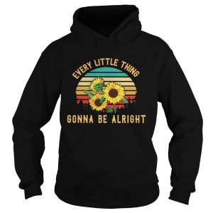 Sunflower every little thing gonna be alright retro shirt 1 Sunflower every little thing gonna be alright retro shirt 2 1