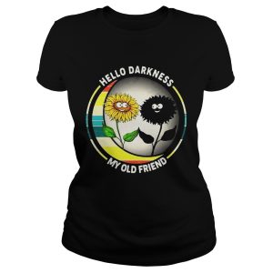 Sunflower hello darkness My old friend shirt 3 Sunflower hello darkness My old friend shirt 1 1