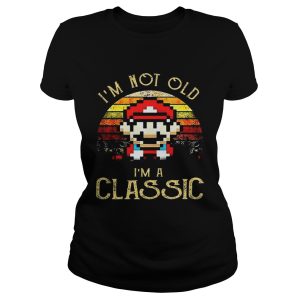 Sunset Mario I'm Not Old I'm A Classic Shirt 3