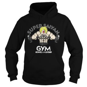 Super Saiyan gym becomes a legend shirt 2