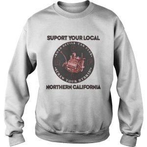 Suport your local northern california shirt 2 Suport your local northern california shirt 3