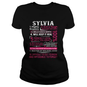 Sylvia highly eccentric extra tough and super sarcastic bold since birth shirt 3