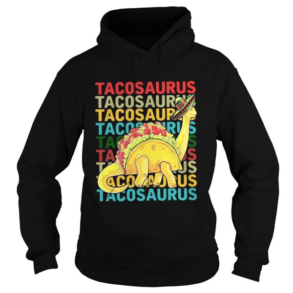 Tacosaurus Funny Taco Dinosaur shirt