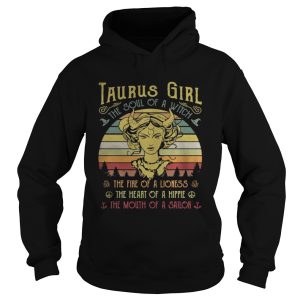 Taurus girl the soul of a witch the fire of a lioness the heart of a hippie vintage shirt 1