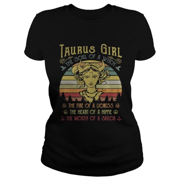 Taurus girl the soul of a witch the fire of a lioness the heart of a hippie vintage shirt