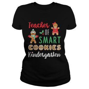 Teacher Of Smart Cookies Kindergarten Shirt Xmas Teaching Shirt 1 Teacher Of Smart Cookies Kindergarten Shirt Xmas Teaching Shirt 2