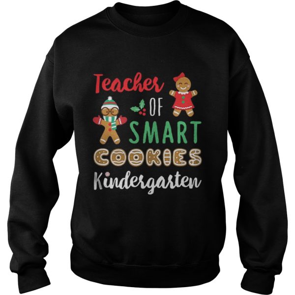 Teacher Of Smart Cookies Kindergarten Shirt Xmas Teaching Shirt
