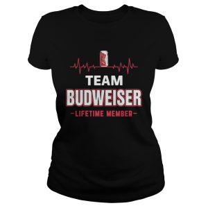Team Budweiser lifetime member Shirt 1