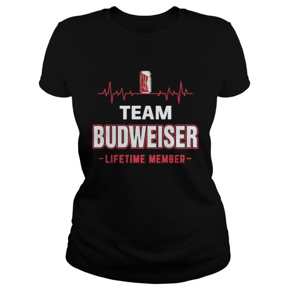 Team Budweiser lifetime member Shirt