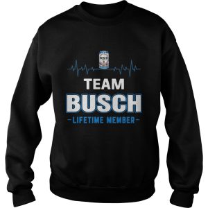 Team Busch lifetime member Shirt 3