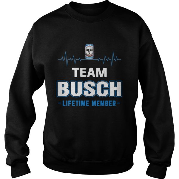 Team Busch lifetime member Shirt