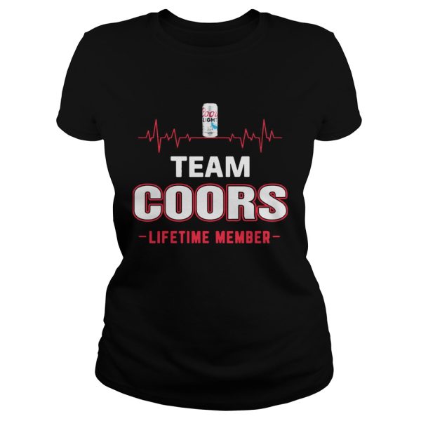 Team Coors lifetime member Shirt