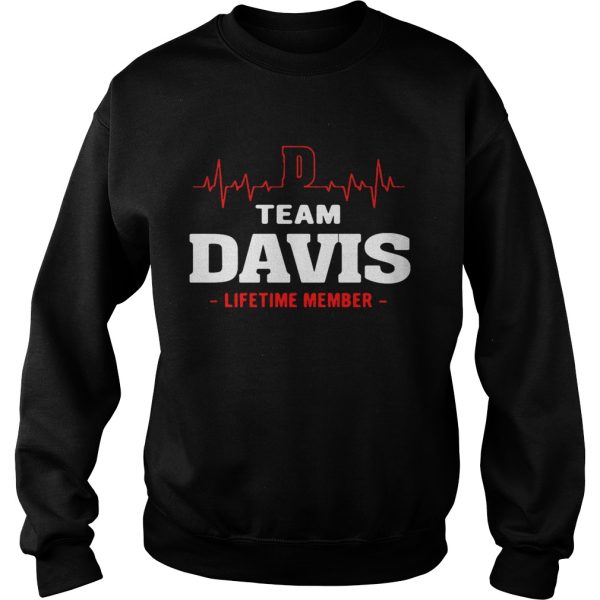 Team Davis lifetime member shirt