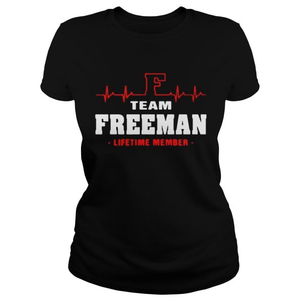 Team Freeman lifetime member shirt