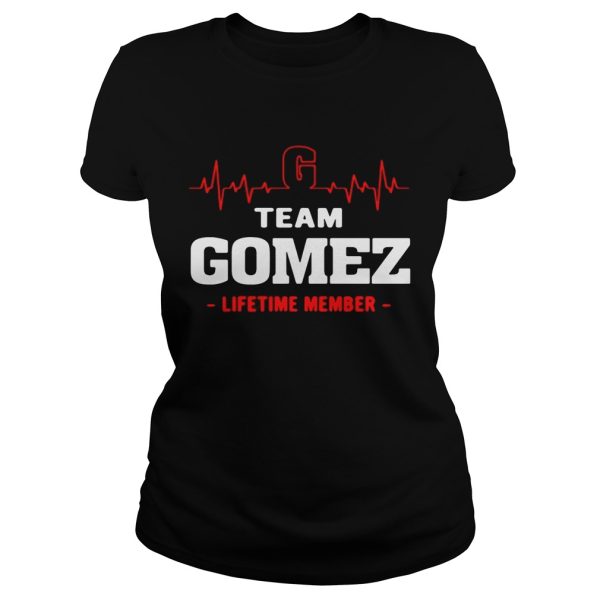 Team Gomez lifetime member shirt