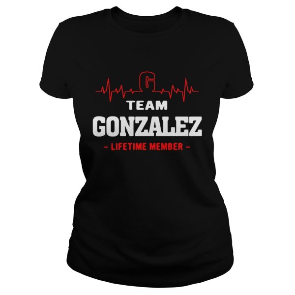 Team Gonzalez lifetime member shirt