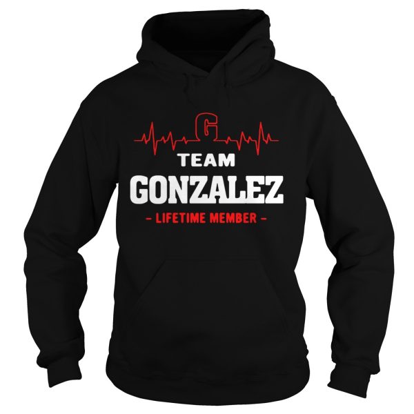 Team Gonzalez lifetime member shirt