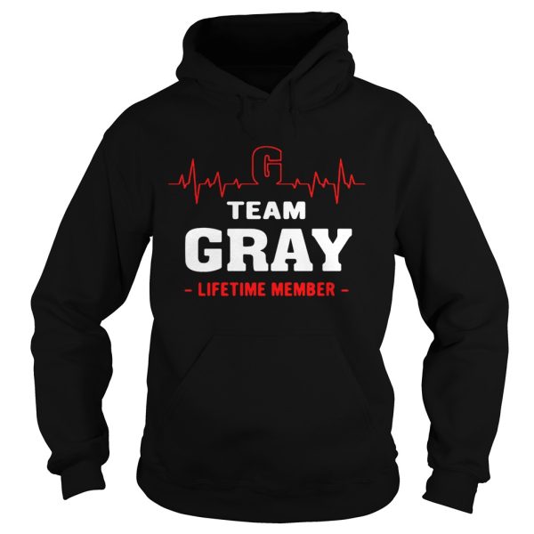 Team Gray lifetime member shirt