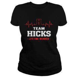 Team Hicks lifetime member shirt 1