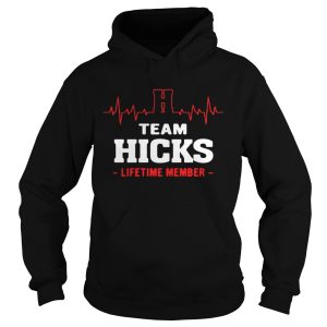 Team Hicks lifetime member shirt 2