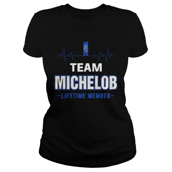 Team Michelob lifetime member Shirt