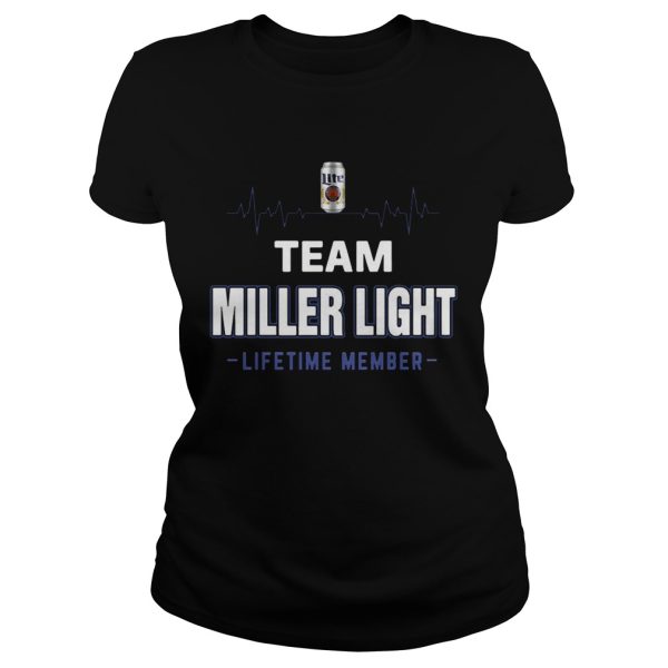 Team Miller Light lifetime member Shirt