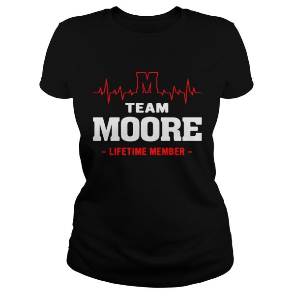 Team Moore lifetime member shirt