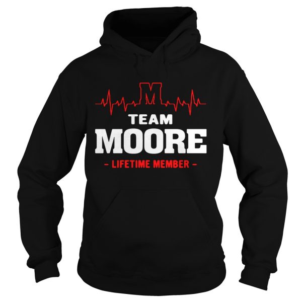 Team Moore lifetime member shirt