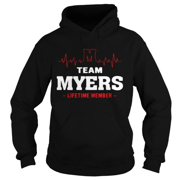 Team Myers lifetime member shirt