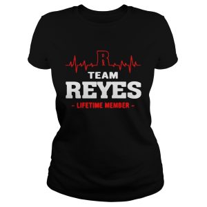 Team Reyes lifetime member shirt 1