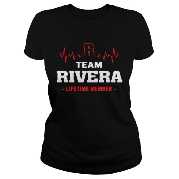 Team Rivera lifetime member shirt