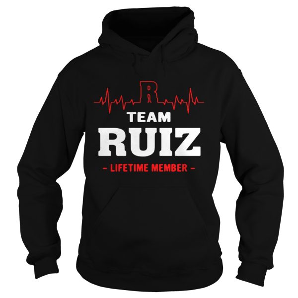 Team Ruiz lifetime member shirt