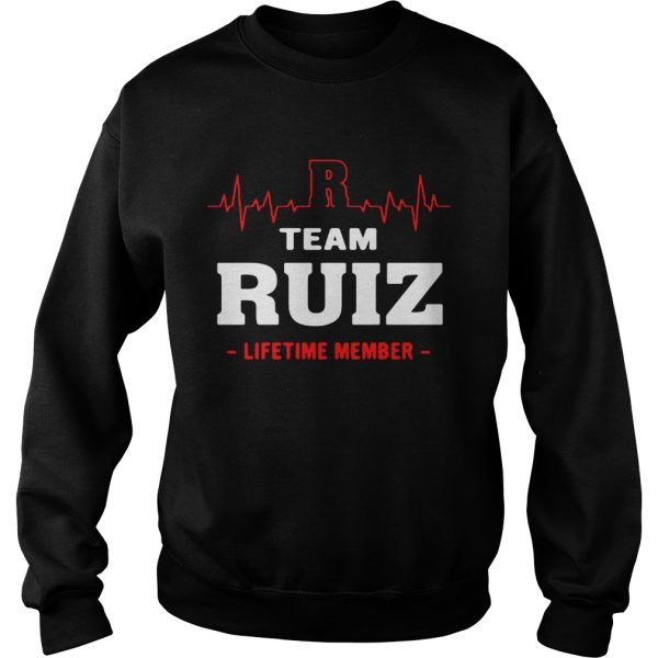 Team Ruiz lifetime member shirt