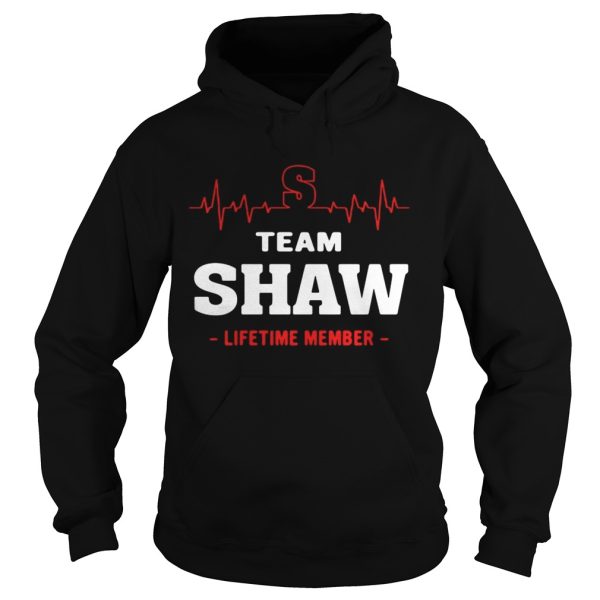 Team Shaw lifetime member shirt