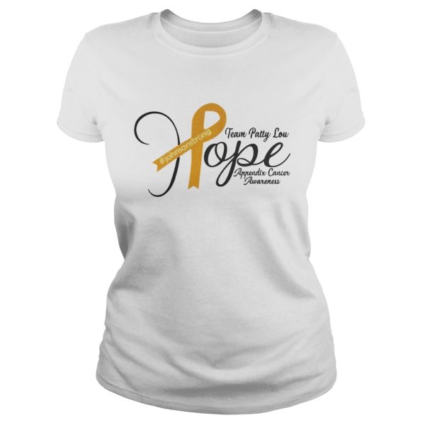 Team patty lou hope johnson strong appendix cancer awareness t-shirt