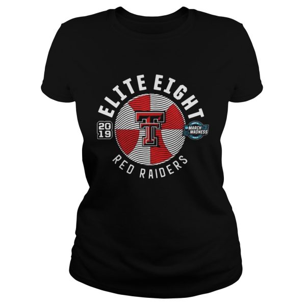 Texas Tech Red Raiders 2019 March Madness Elite Eight Shirt