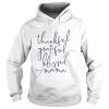 Thankful grateful blessed Mama shirt