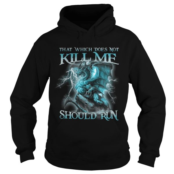 That Witch Does Not Kill Me Should Run Blue Dragon shirt
