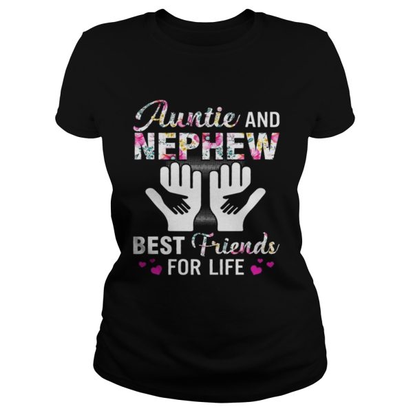 The Aunt And Nephew Best Friends For Life Shirt