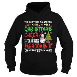 The Best Way To Spread Christmas Cheer Is Teaching History Shirt 1