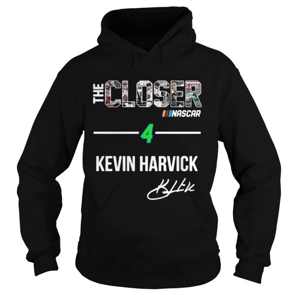The Closer Nascar 4 Kevin Harvick shirt