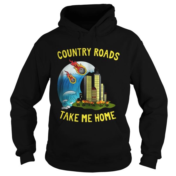 The Country Roads Take Me Home Shirt