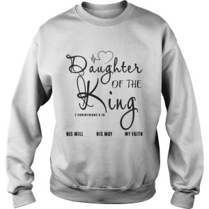 The Daughter Of The King Shirt 3